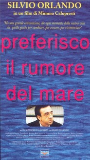 Preferisco il rumore del mare locandina